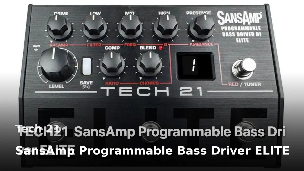 Tech 21 SansAmp Programmable Bass Driver ELITE